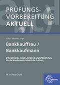 Prüfungsvorbereitung aktuell - Bankkauffrau/Bankkaufmann