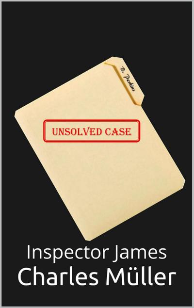 Unsolved Case (Inspector James, #3)
