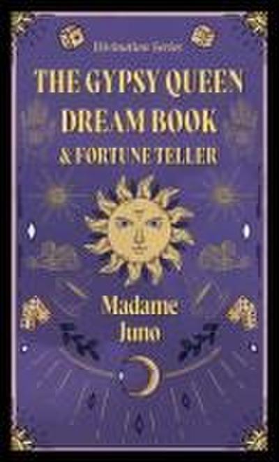 The Gypsy Queen Dream Book and Fortune Teller (Divination Series)