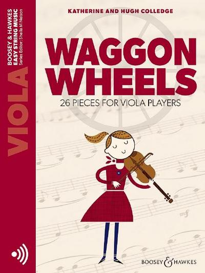 Waggon Wheels: 26 Pieces for Viola Players Viola with Online Audio