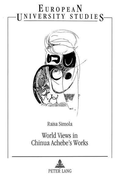 World Views in Chinua Achebe’s Works