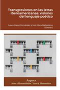 Transgresiones en las letras iberoamericanas