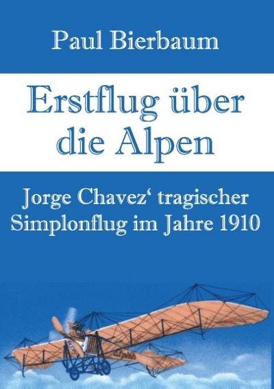 Erstflug über die Alpen