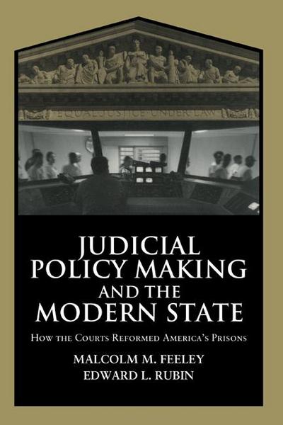 Judicial Policy Making and the Modern State