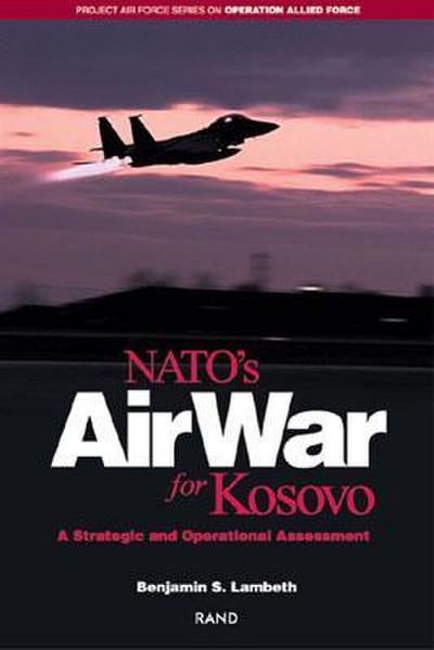 NATO’s Air War for Kosovo