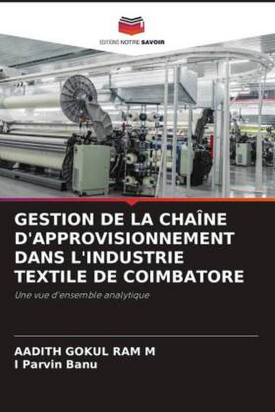 GESTION DE LA CHAÎNE D’APPROVISIONNEMENT DANS L’INDUSTRIE TEXTILE DE COIMBATORE