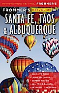 Frommer’s EasyGuide to Santa Fe, Taos and Albuquerque