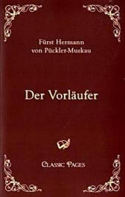Der Vorläufer