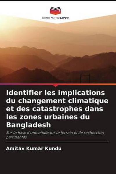 Identifier les implications du changement climatique et des catastrophes dans les zones urbaines du Bangladesh