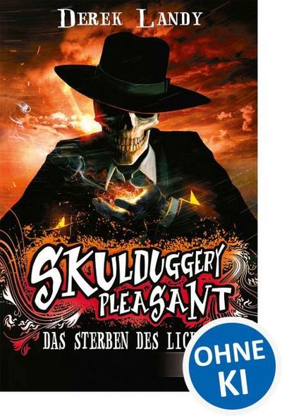 Skulduggery Pleasant (Band 9) - Das Sterben des Lichts