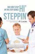 The First Step, Hi’ Steppin’