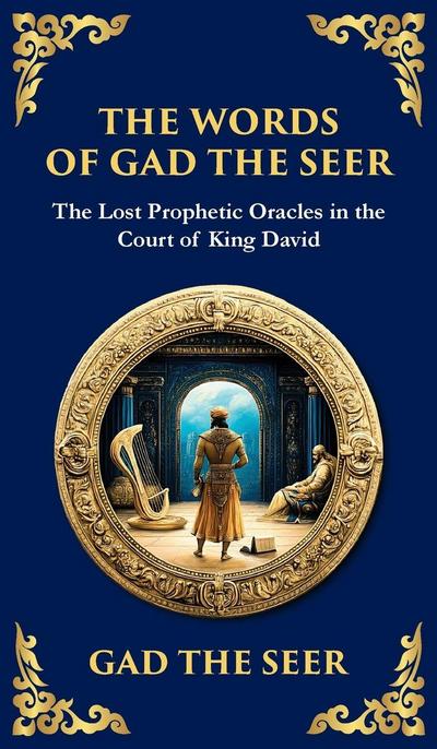 The Words of Gad the Seer