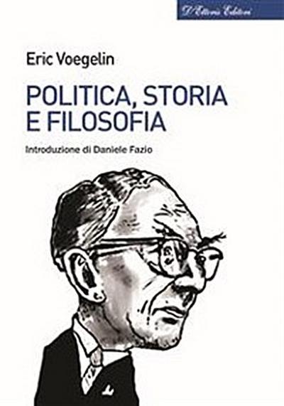 Politica, storia e filosofia