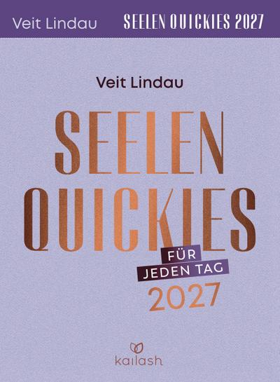 Seelen-Quickies für jeden Tag 2027 - Abreißkalender