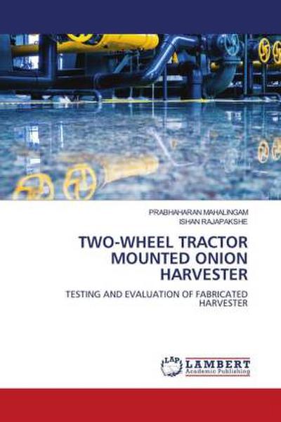 TWO-WHEEL TRACTOR MOUNTED ONION HARVESTER