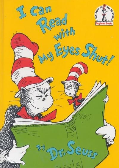 I Can Read with My Eyes Shut