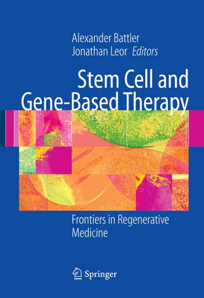 Stem Cell and Gene-Based Therapy