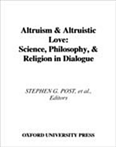 Altruism and Altruistic Love