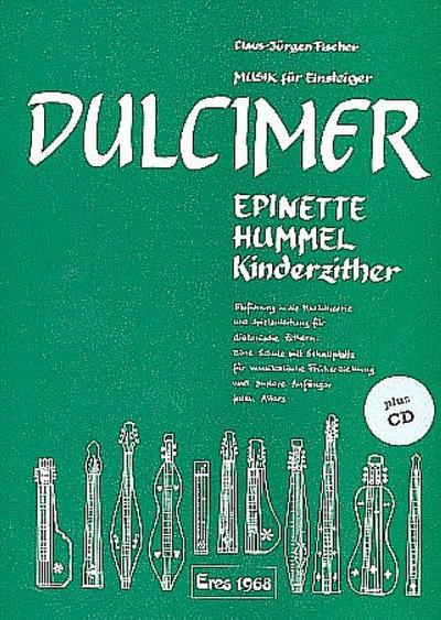 Dulcimer-Schule (+CD)Einführung und Spielanleitung