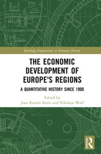 The Economic Development of Europe’’s Regions