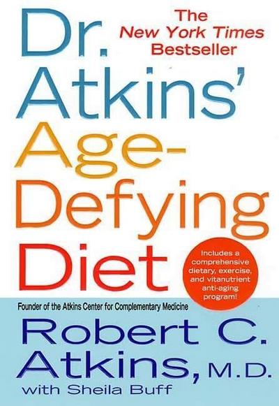 Dr. Atkins’ Age-Defying Diet