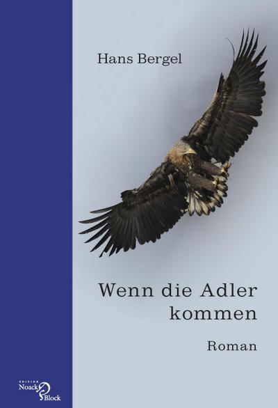 Wenn die Adler kommen