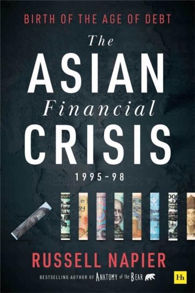 The Asian Financial Crisis 1995-98