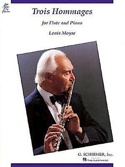 Louis Moyse - Trois Hommages: For Flute and Piano