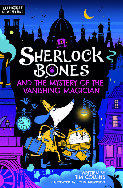 Sherlock Bones 03 and the Mystery of the Vanishing Magician