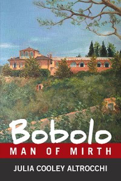 Bobolo: Man of Mirth