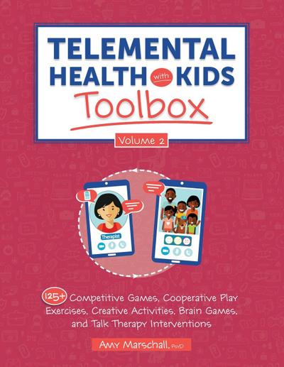 Telemental Health with Kids Toolbox, Volume 2