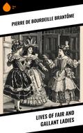 Lives of Fair and Gallant Ladies