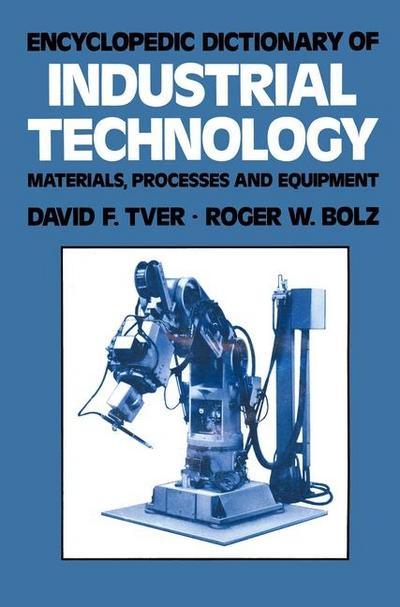 Encyclopedic Dictionary of Industrial Technology