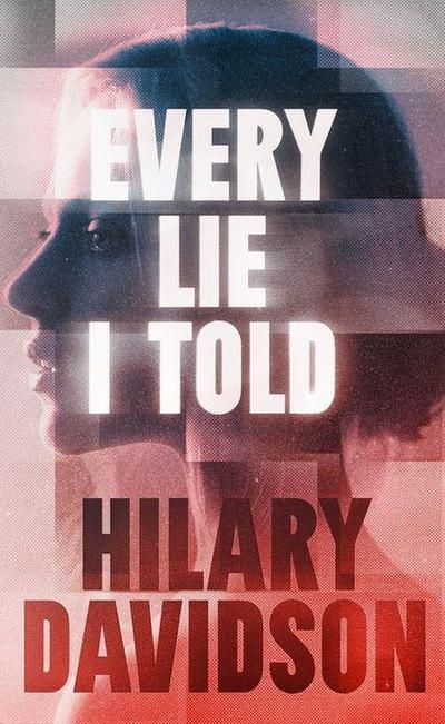 Every Lie I Told