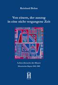 Von einem, der auszog in eine nicht vergangene Zeit