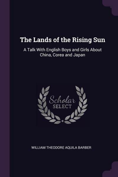 The Lands of the Rising Sun