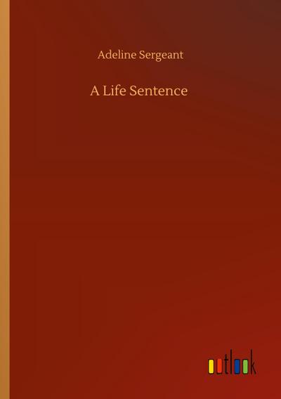 A Life Sentence