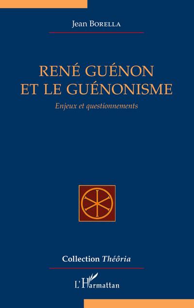 René Guénon et le guénonisme