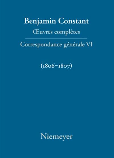 Correspondance générale 1806–1807
