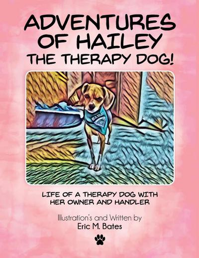 Adventures of Hailey The Therapy Dog!