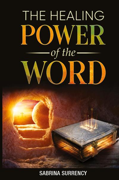 The Healing Power of The Word