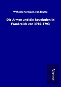 Die Armee und die Revolution in Frankreich von 1789-1793