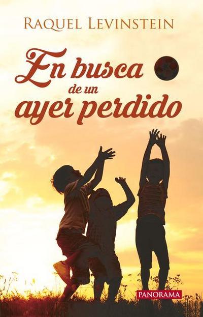 En Busca de Un Ayer Perdido