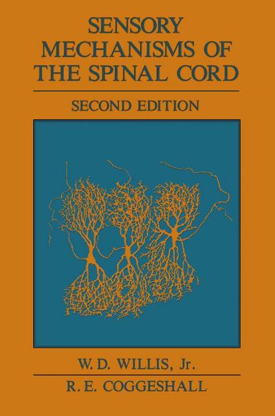 Sensory Mechanisms of the Spinal Cord