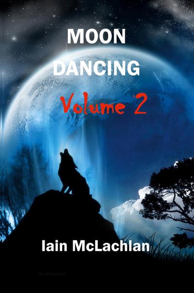 Moon Dancing Vol 2
