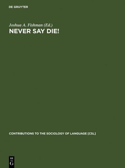 Never Say Die!
