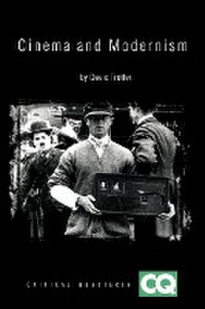 Cinema and Modernism