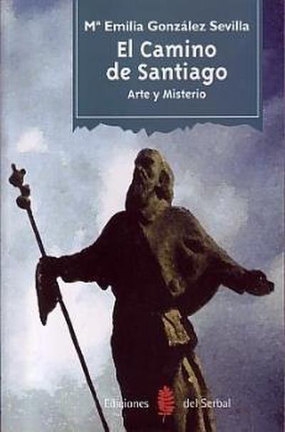 El camino de Santiago : arte y misterio