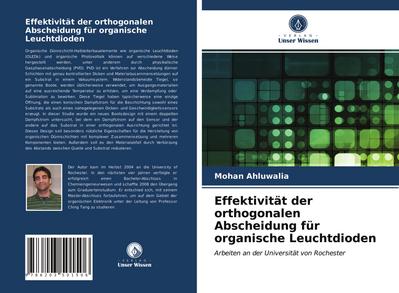 Effektivität der orthogonalen Abscheidung für organische Leuchtdioden
