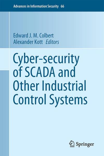 Cyber-security of SCADA and Other Industrial Control Systems